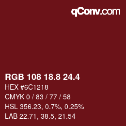 カラーコード: RGB 108 18.8 24.4 | qconv.com