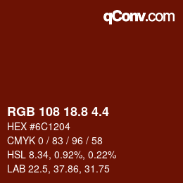 カラーコード: RGB 108 18.8 4.4 | qconv.com