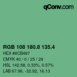 カラーコード: RGB 108 180.8 135.4 | qconv.com