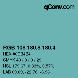 カラーコード: RGB 108 180.8 180.4 | qconv.com