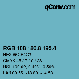 カラーコード: RGB 108 180.8 195.4 | qconv.com