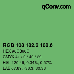 カラーコード: RGB 108 182.2 108.6 | qconv.com