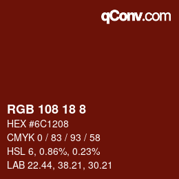 Color code: RGB 108 18 8 | qconv.com
