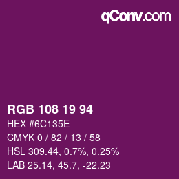 カラーコード: RGB 108 19 94 | qconv.com