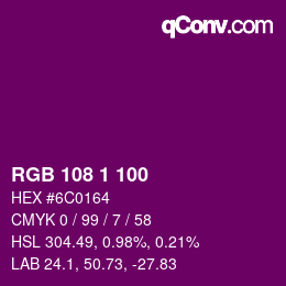 Color code: RGB 108 1 100 | qconv.com