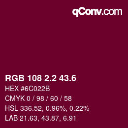 カラーコード: RGB 108 2.2 43.6 | qconv.com