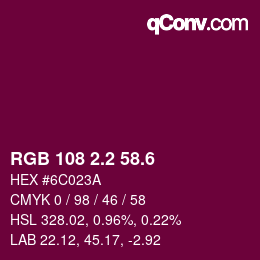 カラーコード: RGB 108 2.2 58.6 | qconv.com