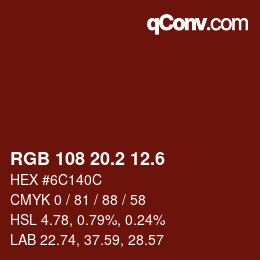 カラーコード: RGB 108 20.2 12.6 | qconv.com