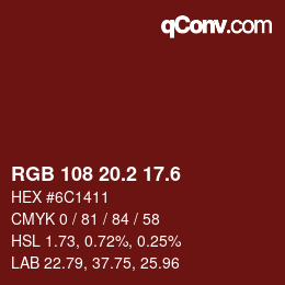 カラーコード: RGB 108 20.2 17.6 | qconv.com