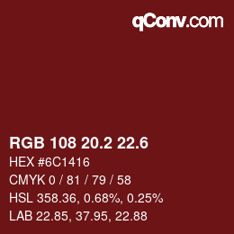 カラーコード: RGB 108 20.2 22.6 | qconv.com