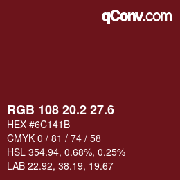 カラーコード: RGB 108 20.2 27.6 | qconv.com