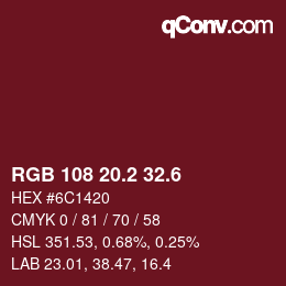 カラーコード: RGB 108 20.2 32.6 | qconv.com