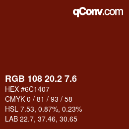カラーコード: RGB 108 20.2 7.6 | qconv.com