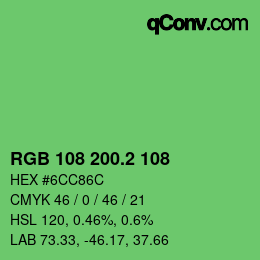 カラーコード: RGB 108 200.2 108 | qconv.com