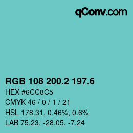 カラーコード: RGB 108 200.2 197.6 | qconv.com