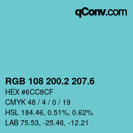 カラーコード: RGB 108 200.2 207.6 | qconv.com