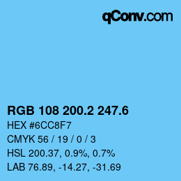 カラーコード: RGB 108 200.2 247.6 | qconv.com