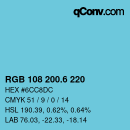 カラーコード: RGB 108 200.6 220 | qconv.com