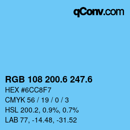 カラーコード: RGB 108 200.6 247.6 | qconv.com