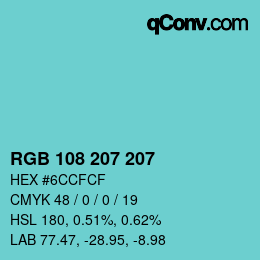 Color code: RGB 108 207 207 | qconv.com