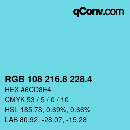 カラーコード: RGB 108 216.8 228.4 | qconv.com