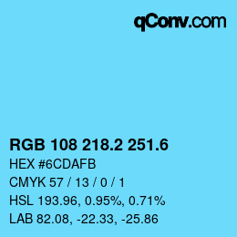 カラーコード: RGB 108 218.2 251.6 | qconv.com