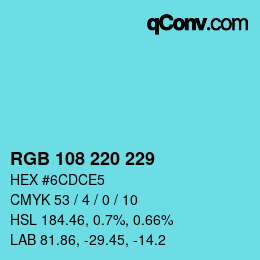 Color code: RGB 108 220 229 | qconv.com