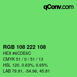 Color code: RGB 108 222 108 | qconv.com