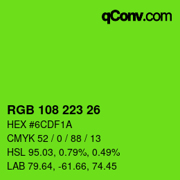 Color code: RGB 108 223 26 | qconv.com