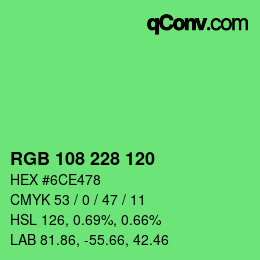 Color code: RGB 108 228 120 | qconv.com