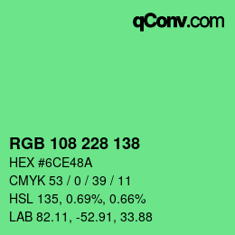 Farbcode: RGB 108 228 138 | qconv.com