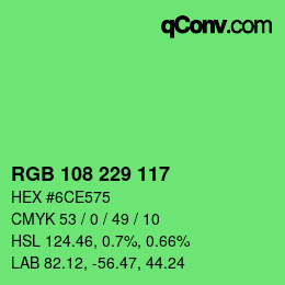 Color code: RGB 108 229 117 | qconv.com