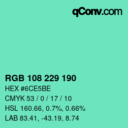 Color code: RGB 108 229 190 | qconv.com