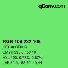 Color code: RGB 108 232 108 | qconv.com