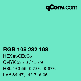 Color code: RGB 108 232 198 | qconv.com