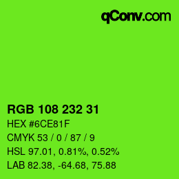 Color code: RGB 108 232 31 | qconv.com