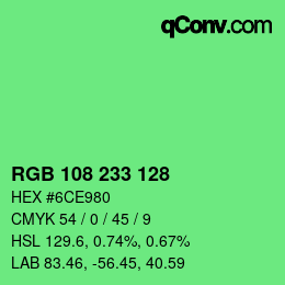 カラーコード: RGB 108 233 128 | qconv.com