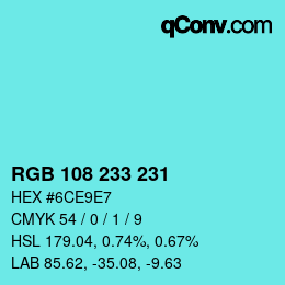 Color code: RGB 108 233 231 | qconv.com