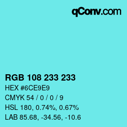 Color code: RGB 108 233 233 | qconv.com