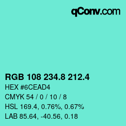 カラーコード: RGB 108 234.8 212.4 | qconv.com