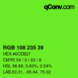 Color code: RGB 108 235 39 | qconv.com