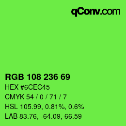 Color code: RGB 108 236 69 | qconv.com