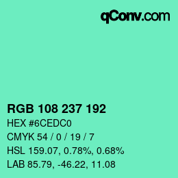 カラーコード: RGB 108 237 192 | qconv.com