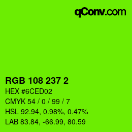 Color code: RGB 108 237 2 | qconv.com