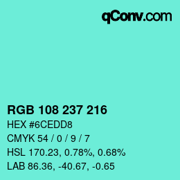 Color code: RGB 108 237 216 | qconv.com