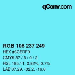 Color code: RGB 108 237 249 | qconv.com