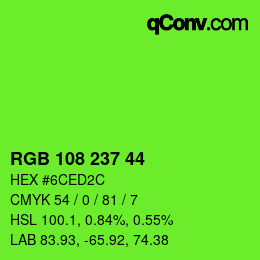 Color code: RGB 108 237 44 | qconv.com