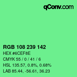 Color code: RGB 108 239 142 | qconv.com