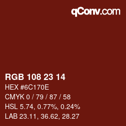 Color code: RGB 108 23 14 | qconv.com