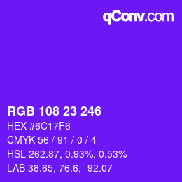 Color code: RGB 108 23 246 | qconv.com